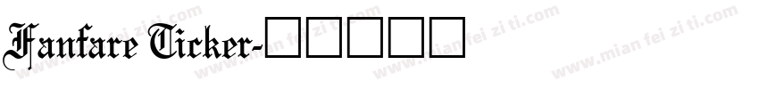 Fanfare Ticker字体转换
